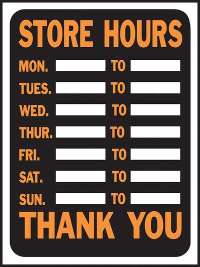  Hy-Ko Store Hours Sign 9x12 Inch  1 Each 3030: $4.44